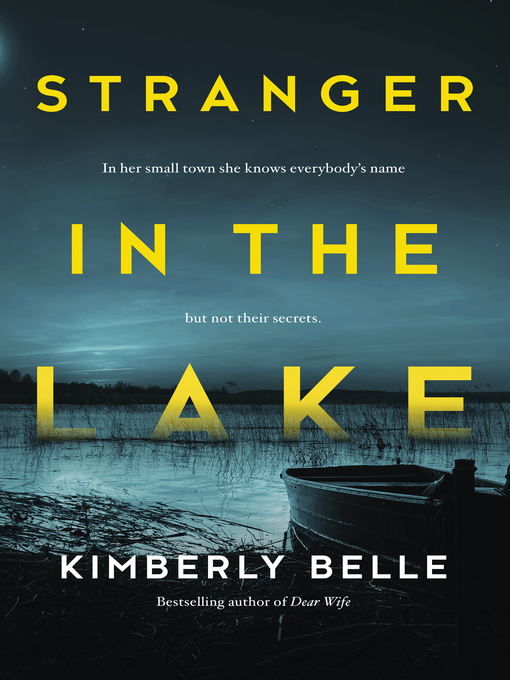 Title details for Stranger in the Lake by Kimberly Belle - Available